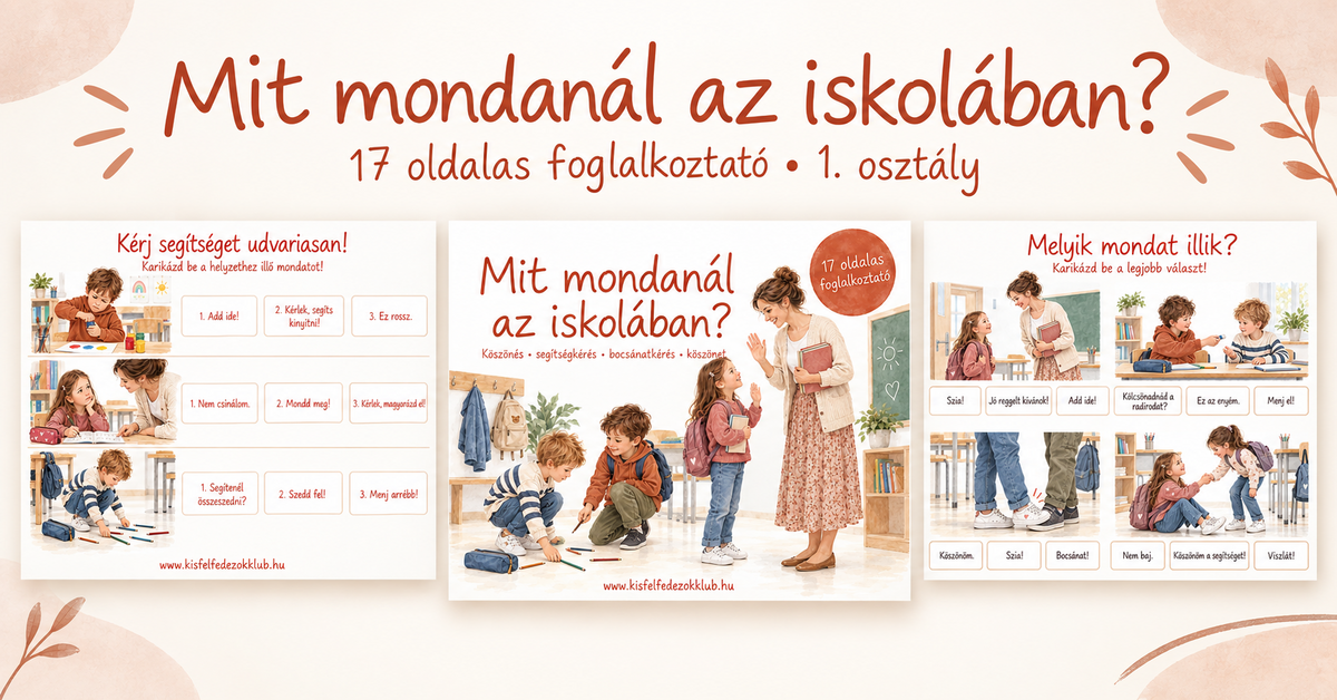 Mit mondanál az iskolában? – 1. osztály · Magyar
